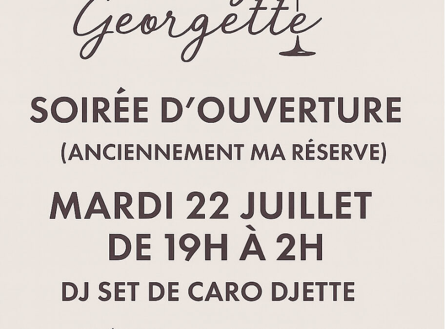 DJ set chez Georgette 22 juillet 2025